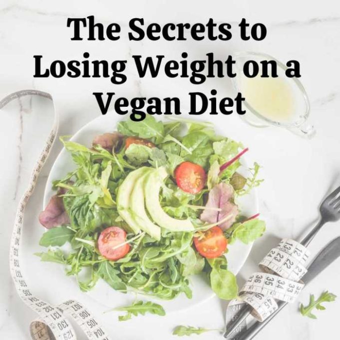 How to lose weight on a vegan diet